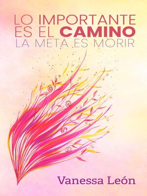 cover image of Lo importante es el camino